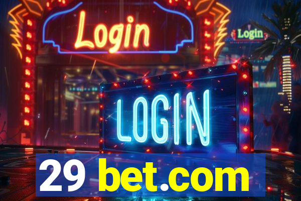 29 bet.com